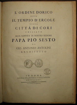 Giovanni Antonio Antolini L'ordine dorico ossia il Tempio d'Ercole nella città  di Cori umiliato alla Santità  di Nostro Signore Papa Pio sesto... 1785 in Roma nella Stamperia Pagliarini